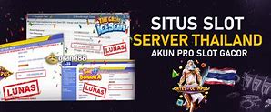 Apa Nama Situs Server Thailand Yang Gacor